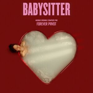 Forever Pavot - Babysitter (Original Soundtrack)  LP LP